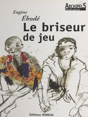 cover image of Le briseur de jeu